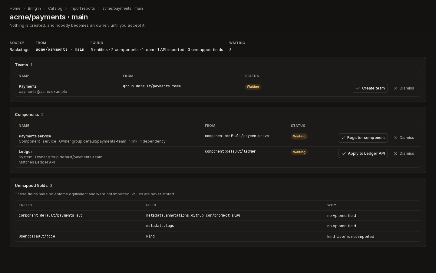 A Backstage import report: the counts, a team and two components waiting with Create team, Register component and Apply to buttons, and the unmapped fields