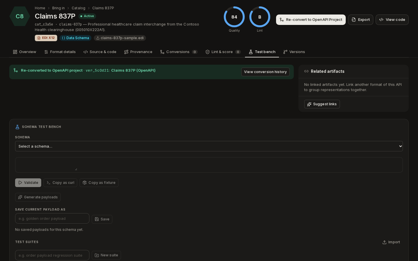 The Test bench tab: a schema picker, a payload editor and test suites