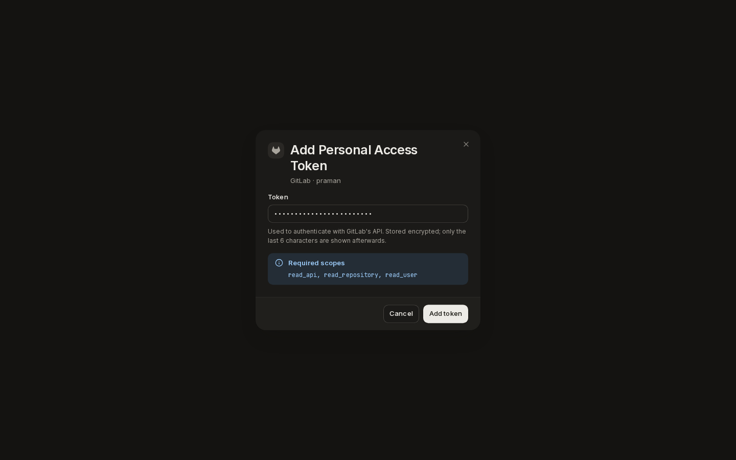 The Add Personal Access Token dialog for GitLab, with a token pasted and the required scopes
