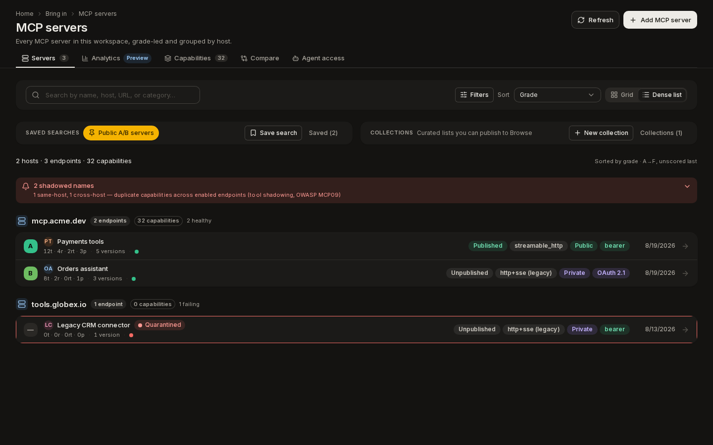 MCP servers in the dense list view: servers grouped by host with grade, transport and capabilities