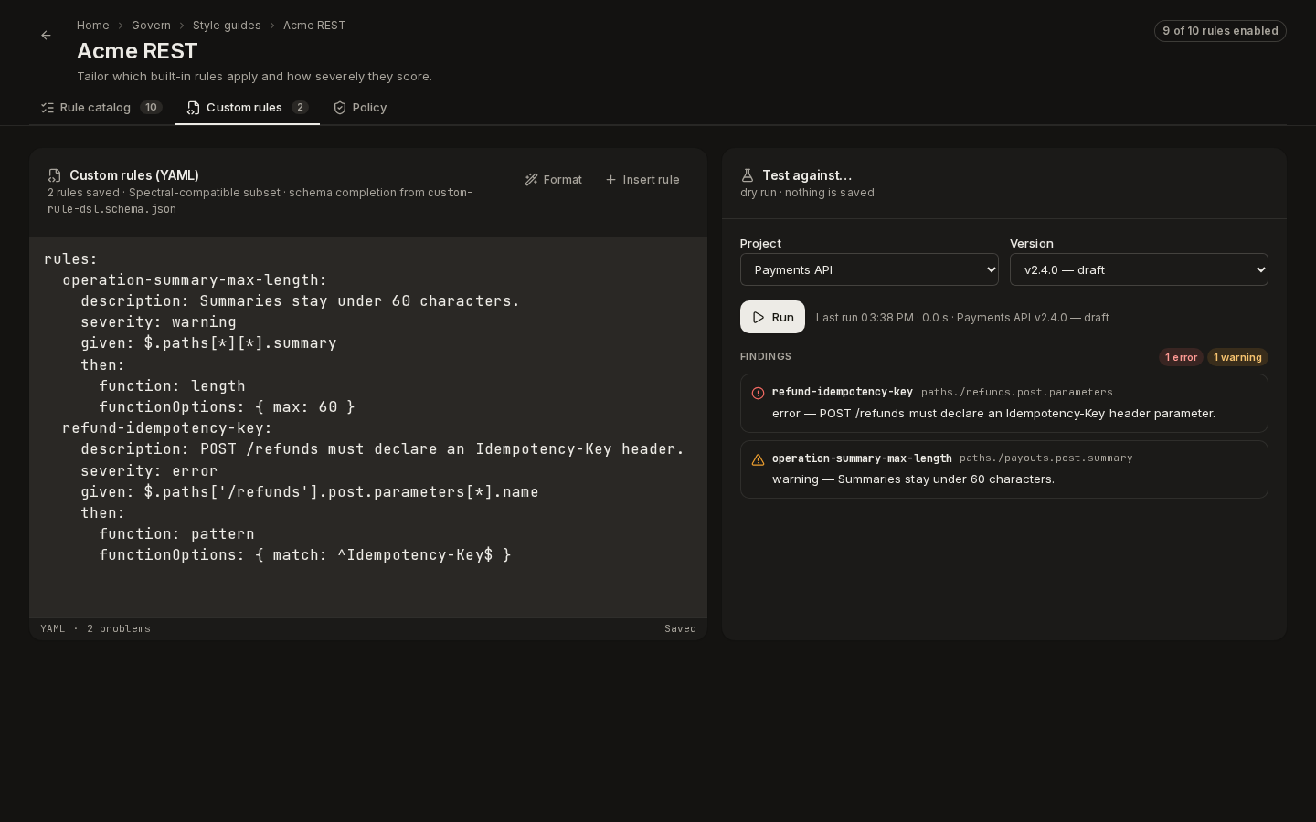 Custom rules: a YAML rule in the editor and a dry run with two findings