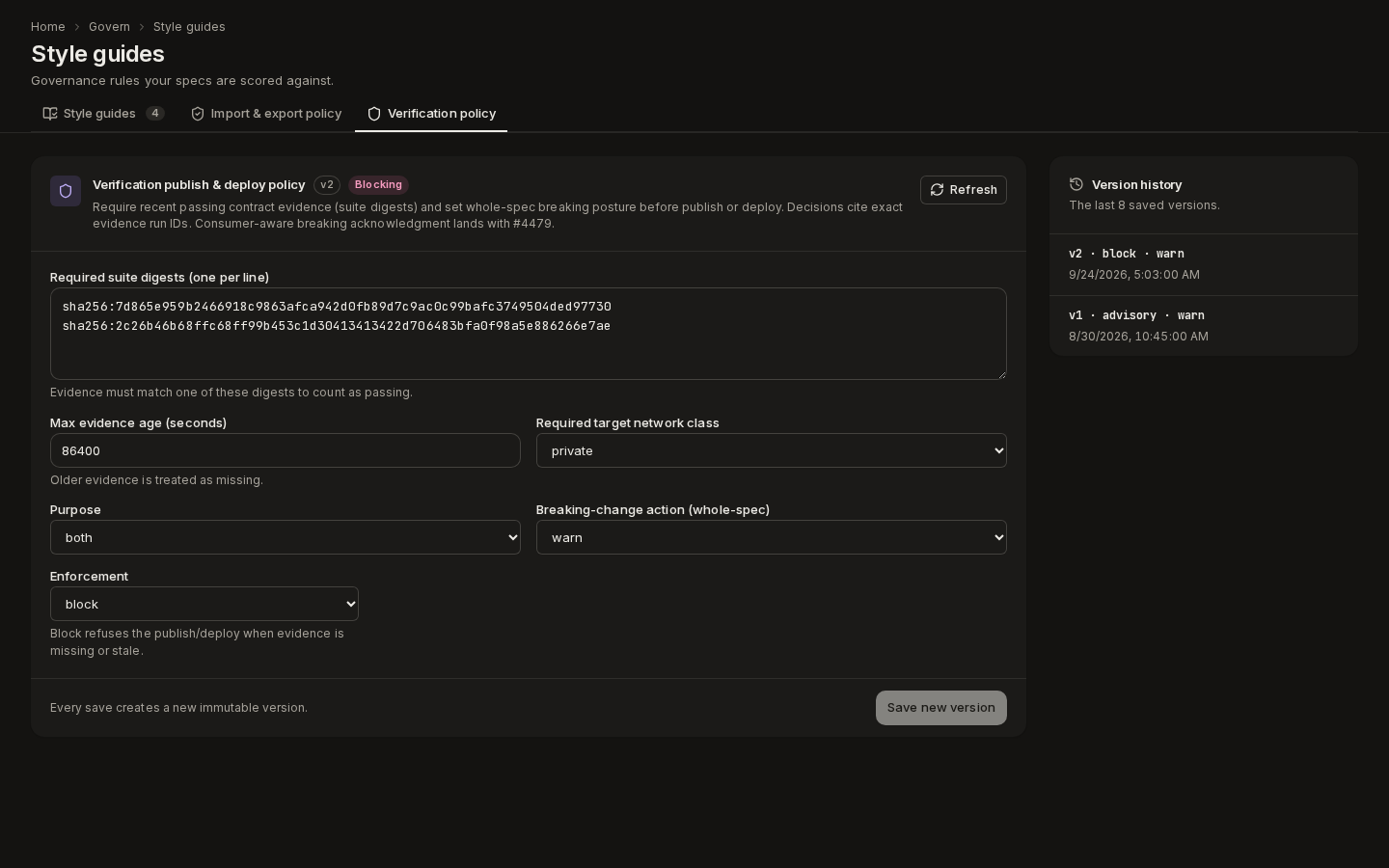 Verification publish & deploy policy: suite digests, evidence age, enforcement and version history