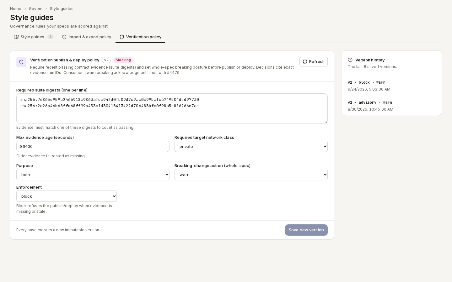 Verification publish & deploy policy: suite digests, evidence age, enforcement and version history